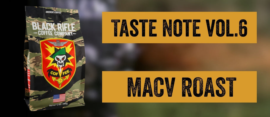Taste Note Vol.6 MACV ROAST